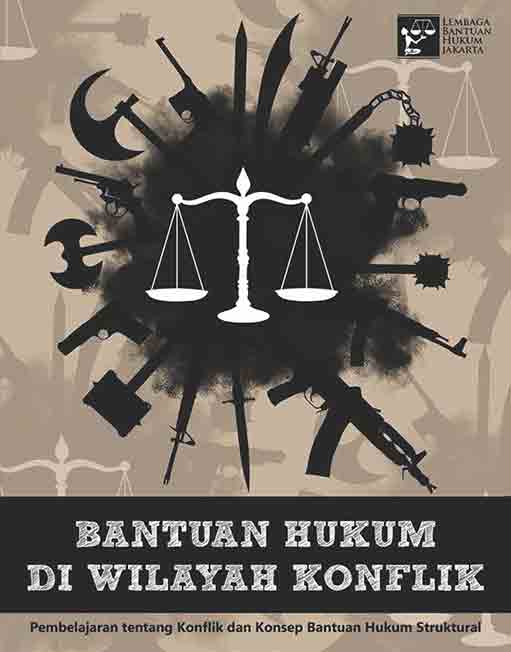 Bantuan Hukum Wilayah Konflik Indonesia